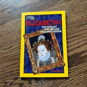 National Geographic kids Queen Elizabeth 1 book